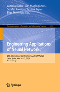 Engineering Applications of Neural Networks: 24th International Conference, EAAAI/EANN 2023, Len, Spain, June 14-17, 2023, Proceedings