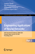 Engineering Applications of Neural Networks: 26th International Conference, EANN 2025, Limassol, Cyprus, June 26-29, 2025, Proceedings, Part II