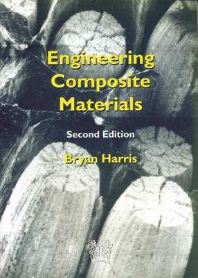 Engineering Composite Materials - Harris, B