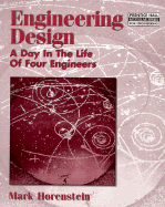 Engineering Design: A Day in the Life of Four Engineers - Horenstein, Mark N