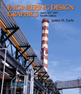 Engineering Design Graphics AutoCAD 2007 - Earle, James H