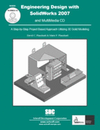 Engineering Design with SolidWorks 2007 and Multimedia - Planchard, David, and Planchard, Marie
