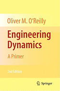 Engineering Dynamics: A Primer