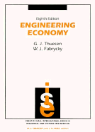 Engineering Economy: G.J. Thuesen, W.J. Fabrycky - Fabrycky, Walter J, and Thuesen, Gerald J, and Thuesen, G J