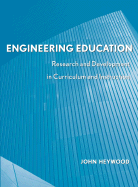 Engineering Education: Research and Development in Curriculum and Instruction