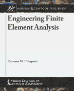 Engineering Finite Element Analysis