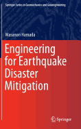 Engineering for Earthquake Disaster Mitigation