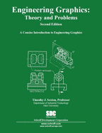 Engineering Graphics Theory and Problems with Appendix A - Sexton, Timothy