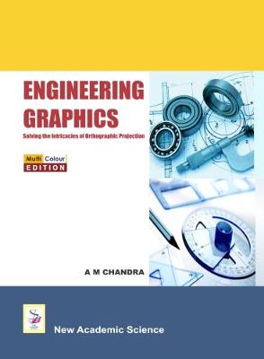 Engineering Graphics - Chandra, A. M.