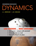 Engineering Mechanics, Binder Ready Version: Dynamics - Meriam, James L, and Kraige, L G