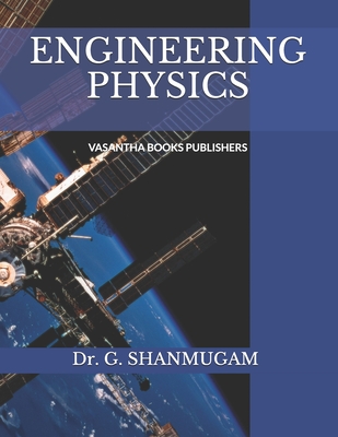Engineering Physics - Shanmugam, G