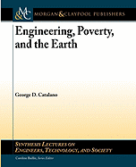 Engineering, Poverty, and the Earth