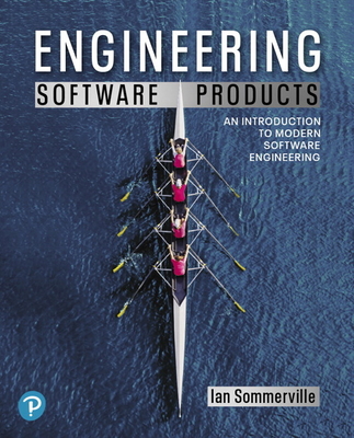 Engineering Software Products: An Introduction to Modern Software Engineering - Sommerville, Ian