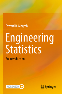 Engineering Statistics: An Introduction - Magrab, Edward B.