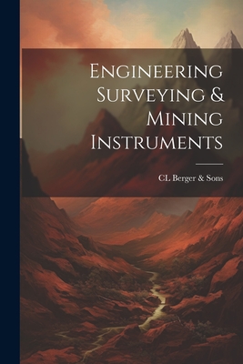 Engineering Surveying & Mining Instruments - Berger & Sons, CL