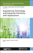 Engineering Technology and Industrial Chemistry with Applications