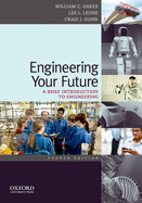 Engineering Your Future: A Brief Introduction to Engineering