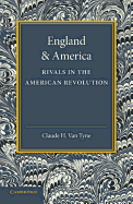 England and America: Rivals in the American Revolution