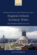 England, Ireland, Scotland, Wales: The Christian Church 1900-2000