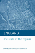 England: The State of the Regions - Mawson, John (Editor), and Tomaney, John (Editor)