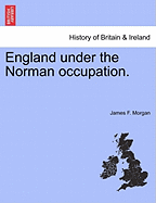 England Under the Norman Occupation