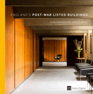 England's Post-War Listed Buildings: Including Scheduled Monuments and Registered Landscapes