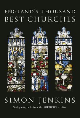 England's Thousand Best Churches - Jenkins, Simon
