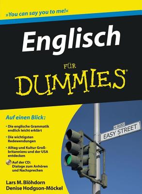 Englisch Fur Dummies - Blohdorn, Lars M., and Hodgson-Mockel, Denise