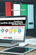 Englisch lernen leicht gemacht Teil: fr Erwachsene die schnell & einfach Englisch lernen wollen