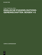 Englische Evangelisationsgemeinschaften. Bogen 1-5