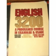 English 3200: A Programmed Course in Grammar and Usage, College Ed. - Blumenthal, Joseph C