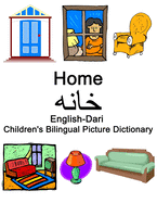 English-Dari Home / &#1582;&#1575;&#1606;&#1607; Children's Bilingual Picture Dictionary
