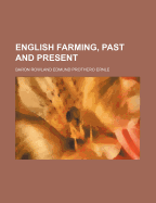 English Farming, Past and Present