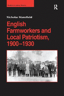 English Farmworkers and Local Patriotism, 1900-1930