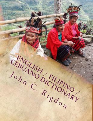 English / Filipino / Cebuano Dictionary - Rigdon, John C