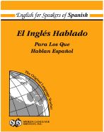 English for Speakers of Spanish (El Ingles Hablado)