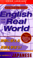 English for the Real World: For Speakers of Japanese - Living Language, and Penruddocke, Andrea, and Penruddocke, Antonia