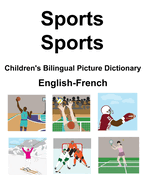 English-French Sports / Sports Children's Bilingual Picture Dictionary