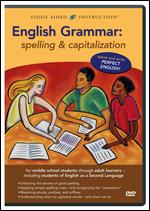 English Grammar: Spelling & Capitalization - 