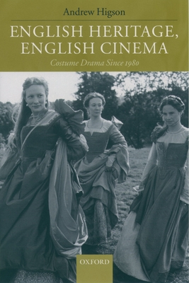English Heritage, English Cinema - Higson, Andrew