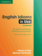 English Idioms in Use Advanced with Answers