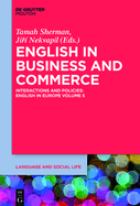 English in Business and Commerce: Interactions and Policies