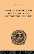 English Intercourse with Siam in the Seventeenth Century