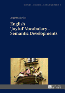 English 'Joyful' Vocabulary - Semantic Developments