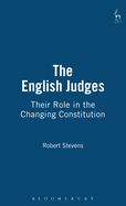 English Judges: Their Role in the Changing Constitution