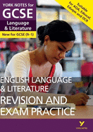 English Language and Literature Revision and Exam Practice: York Notes for GCSE - everything you need to study and prepare for the 2025 and 2026 exams: (York Notes)