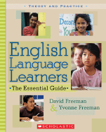English Language Learners: The Essential Guide