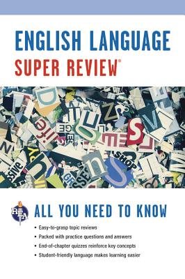 English Language Super Review - The Editors of Rea