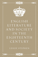 English Literature and Society in the Eighteenth Century