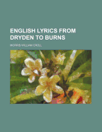 English Lyrics from Dryden to Burns